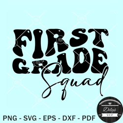 first grade squad svg, 1st grade squad svg, first grade svg, back to school svg