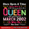 QUE30102325-Queen Was Born In March 2022 PNG, Birthday Girl PNG, Happy Birthday PNG.png