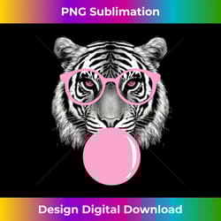 funny tiger glasses & pink bubble gum animal lover long sleeve - bohemian sublimation digital download - craft with boldness and assurance
