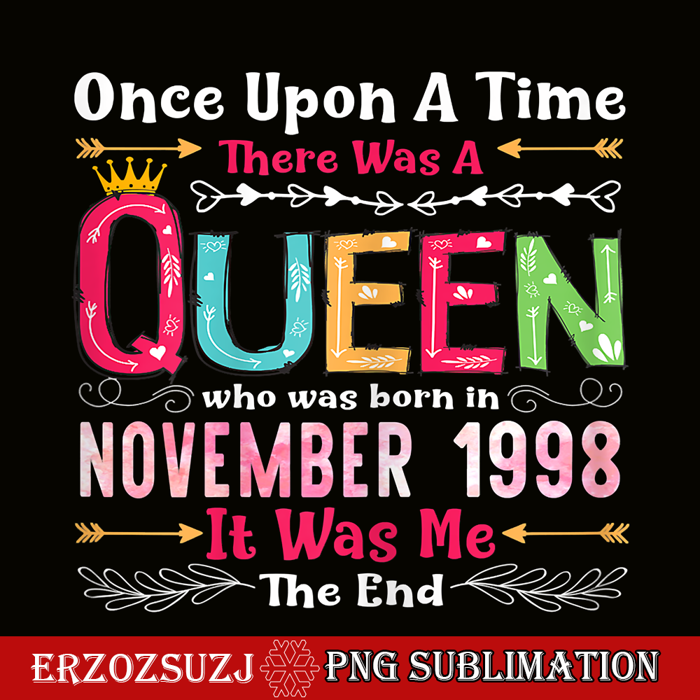 QUE30102329-Queen Was Born In November 1998 PNG, Birthday Girl PNG, Happy Birthday PNG.png