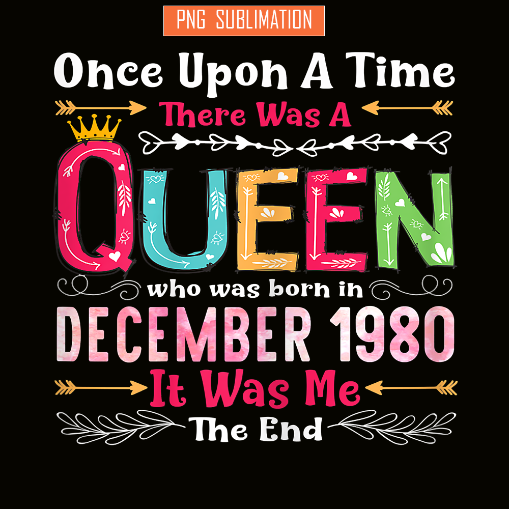 QUE30102343-Queen Was Born In December 1980 PNG, Happy Birthday PNG, Birthday Queen PNG.png