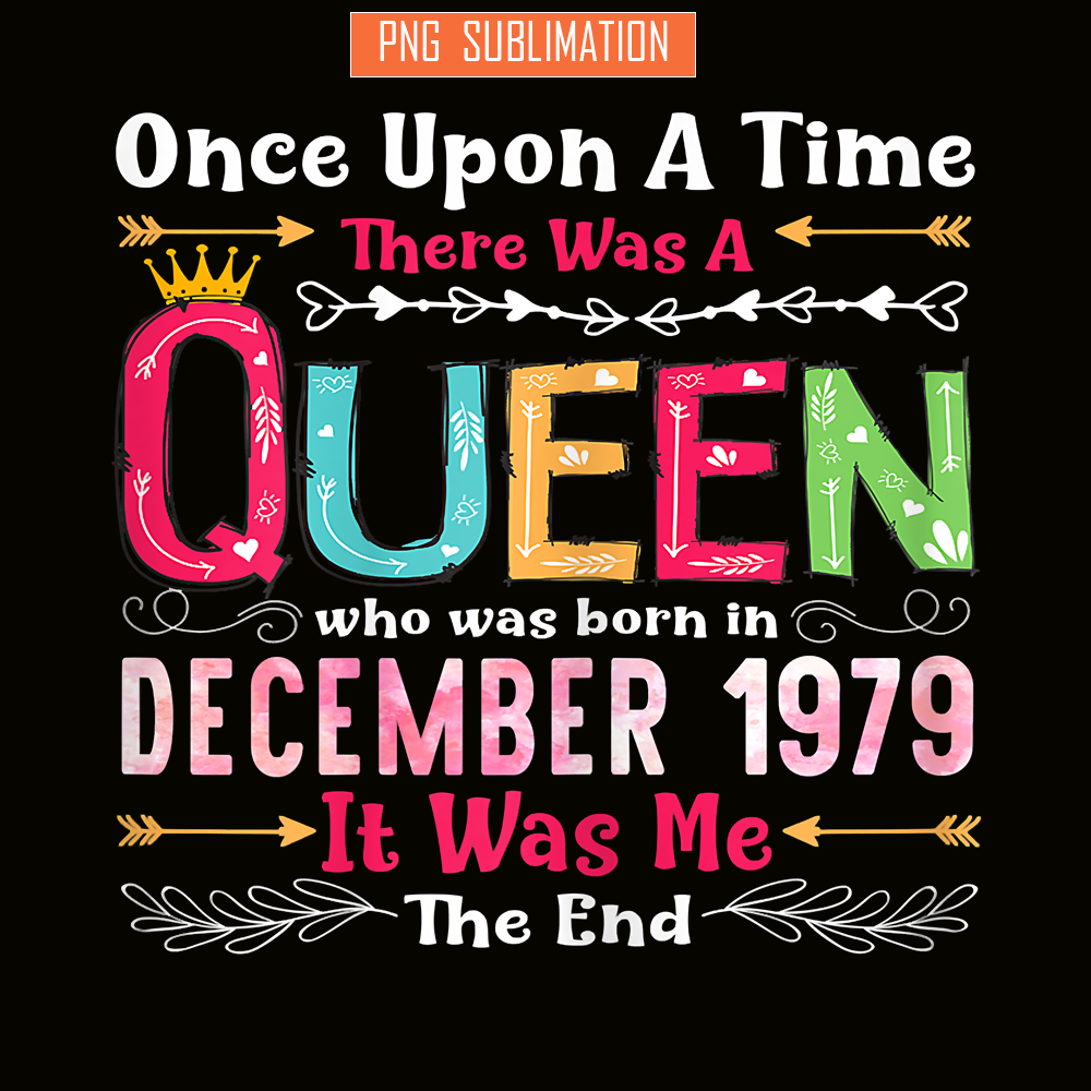 QUE30102352-Queen Was Born In December 1979 PNG, Happy Birthday PNG, Birthday Queen PNG.png