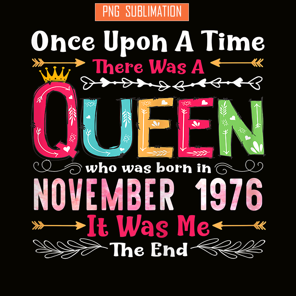 QUE30102359-Queen Was Born In November 1976 PNG, Happy Birthday PNG, Birthday Queen PNG.png