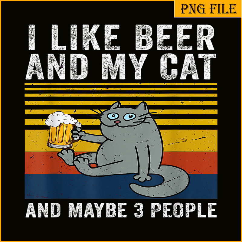 BEER28102344-I Like Beer My Cat PNG Mybe 3 People PNG Drunk Cat PNG.png