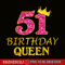 QUE30102368-51 Birthday Queen PNG, Happy Birthday PNG, Birthday Queen PNG.png