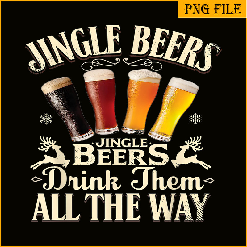 BEER28102351-Jingle Beers PNG Drink Beer All The Way PNG Funny Drinking Christmas PNG.png