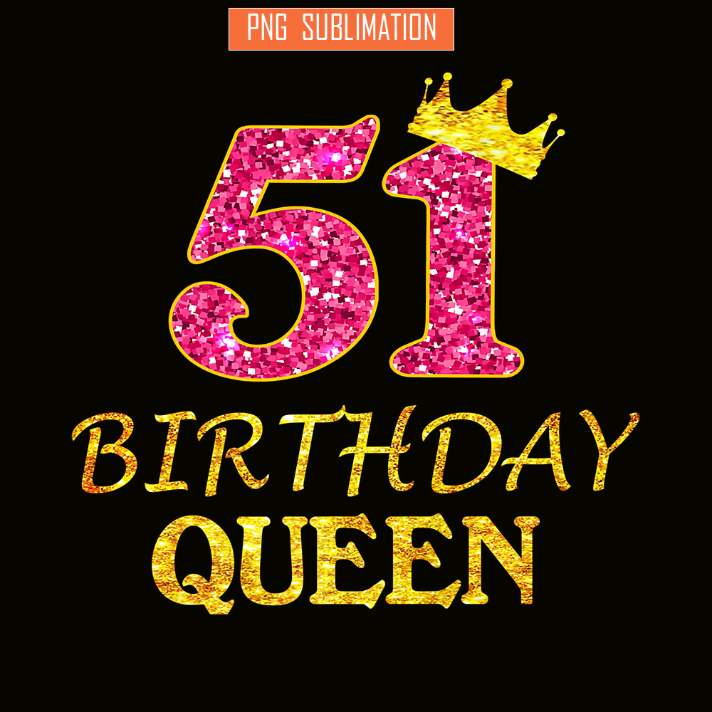 QUE30102368-51 Birthday Queen PNG, Happy Birthday PNG, Birthday Queen PNG.png