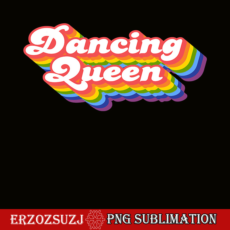 QUE30102378-Dancing Queen Rainbow PNG, Retro Dance PNG, Fabulous Queen PNG.png