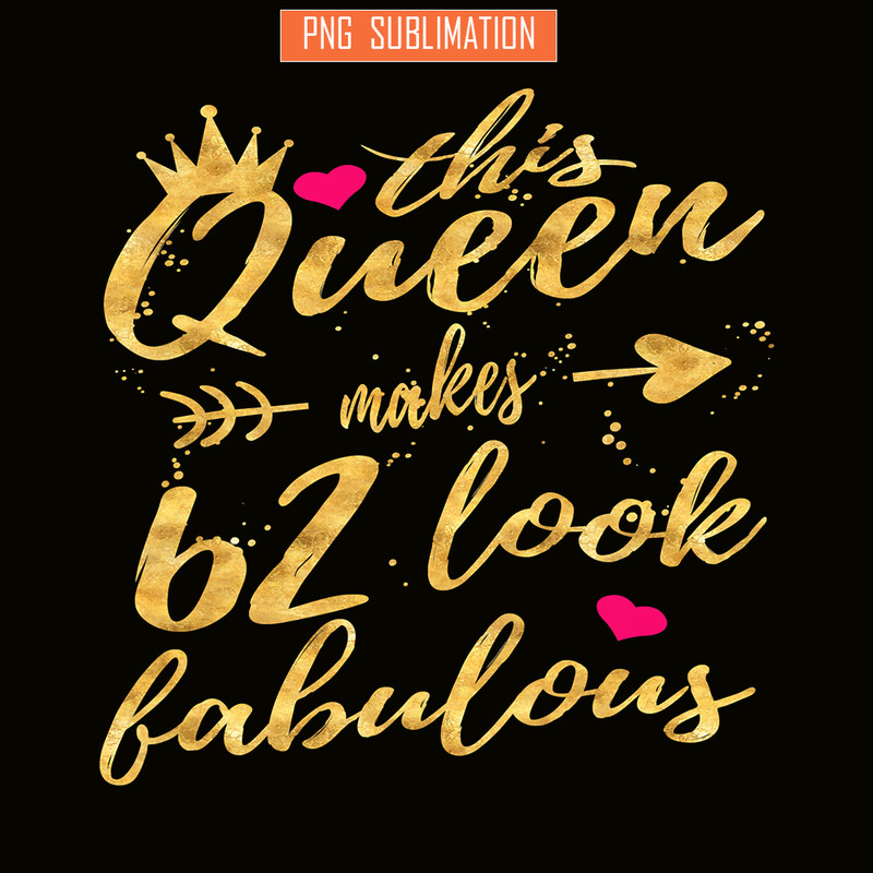 QUE30102373-This Queen Looks Fabulous PNG, Happy Birthday PNG, Birthday Queen PNG.png