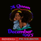 QUE30102396-Queen Was Born In December 1995 PNG, Happy Birthday PNG, Birthday Queen PNG.png