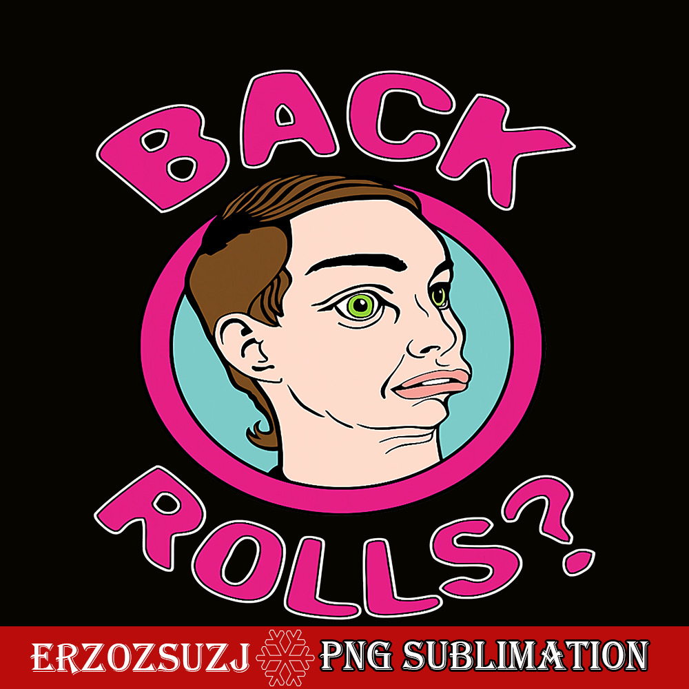 QUE31102306-Back Rolls PNG, Alyssa Funny PNG, Drag Queen PNG.png