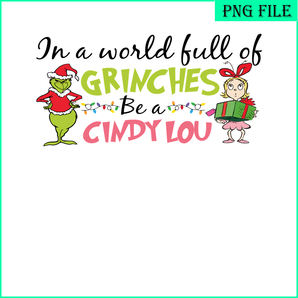 CRM08112324-In a world full of grinches png.png