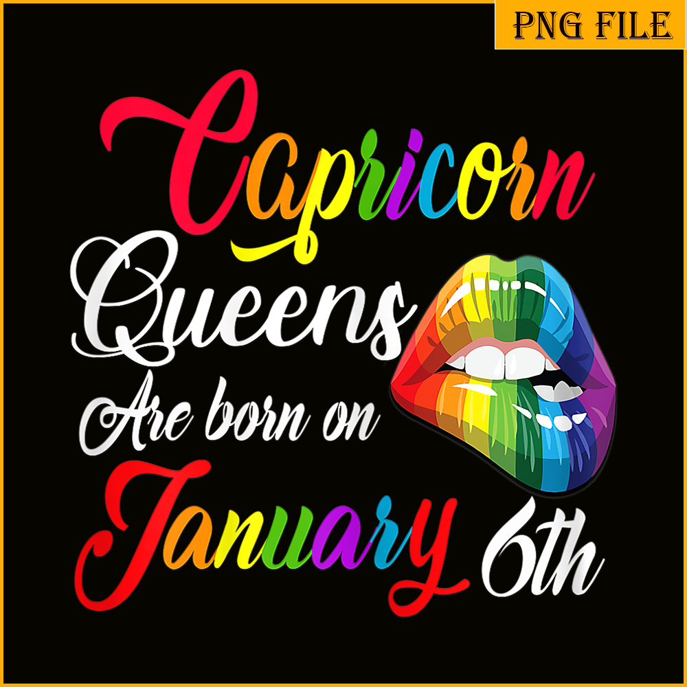 CPB28102382-Rainbow Lips Capricorn PNG Queens Are Born On January 6th PNG Capricorn Girl PNG.png