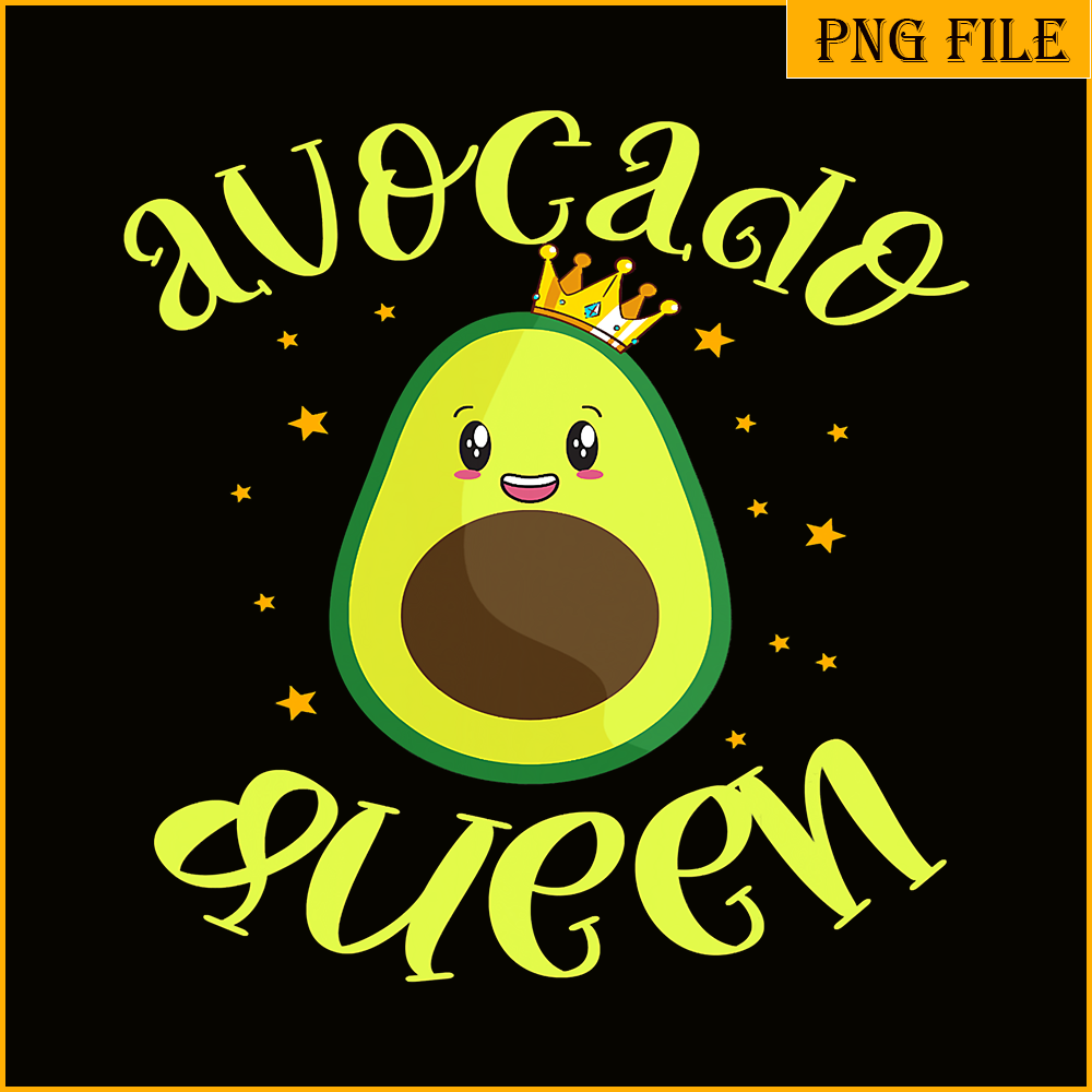 QUE03112322-Avocado Queen PNG, Lovely Gift PNG, Funny Quotes PNG.png