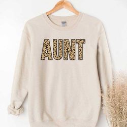 leopard aunt shirt, leopard print sweater, auntie sweatshirt, aunt shirt, aunt life sweater, gift for aunt , leopard aun