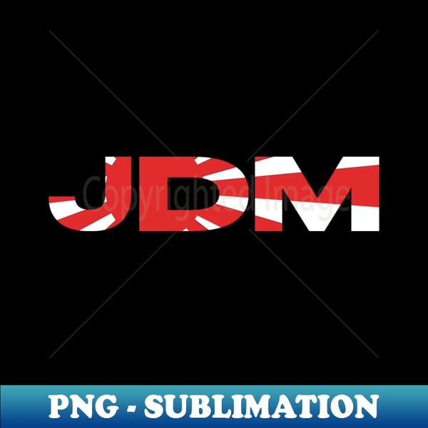 Jdm Written JDM - High-Resolution PNG Sublimation File - Bring Your Desi - Inspire ...