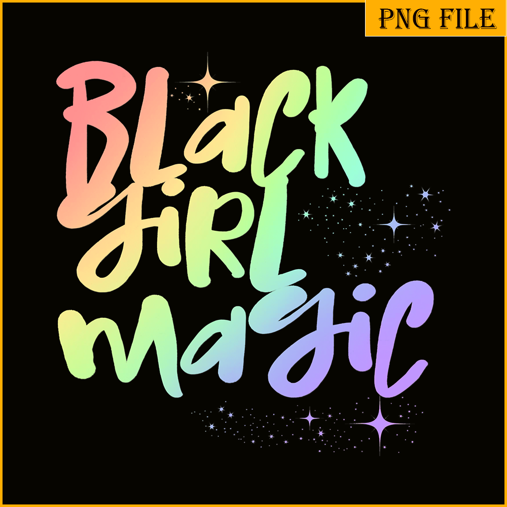 QUE15112316-Black Girls Magic PNG, Rainbow Font PNG, African Queen PNG.png