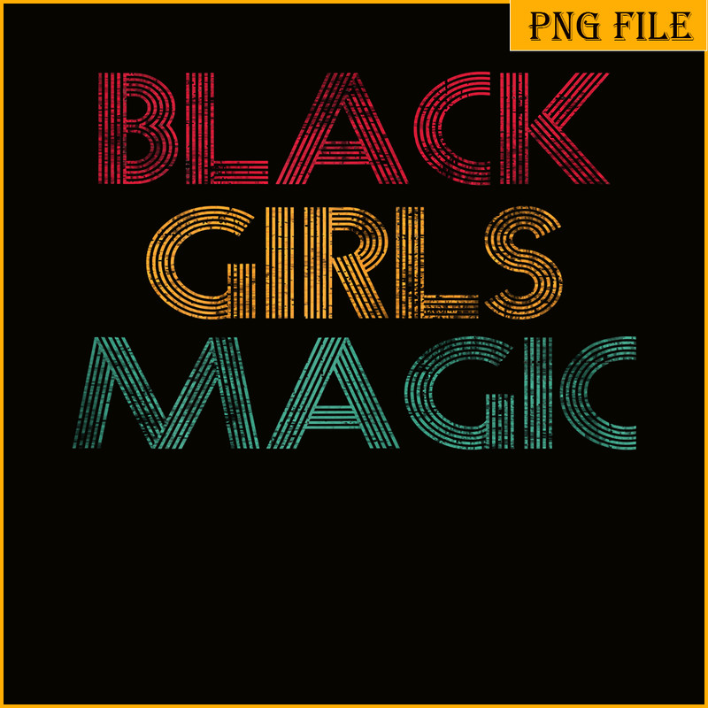 QUE15112324-Black Girls Magic PNG, Black African PNG, Girls Magic PNG.png