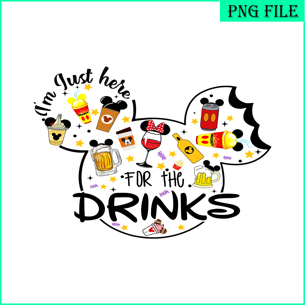 CRM151123154-I'm Just Here For The Drink PNG.png
