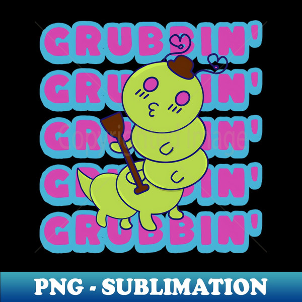 Grubbin Funny Kawaii Cute Caterpillar Funny Word Play Grub