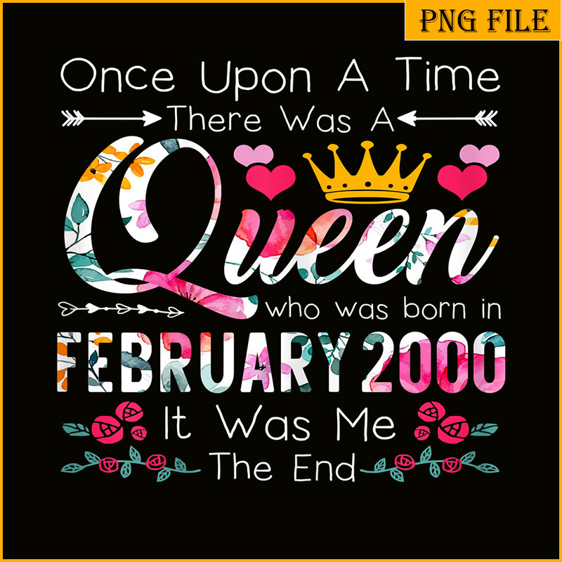 QUE30102326-Queen Was Born In February 2000 PNG, Birthday Girl PNG, Happy Birthday PNG.png