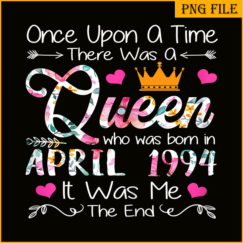 QUE30102330-Queen Was Born In April 1994 PNG, Birthday Girl PNG, Happy Birthday PNG.png