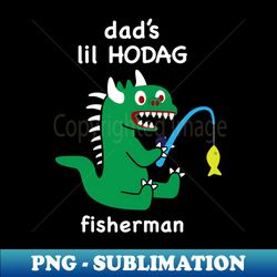 Lil Hodag - Dads Lil Hodag Fisherman Childrens Character - PNG Transparent Digital Download File for Sublimation - Unlock Vibrant Sublimation Designs