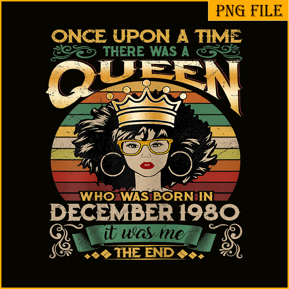 QUE30102344-Queen Was Born In December 1980 PNG, Happy Birthday PNG, Birthday Queen PNG.png
