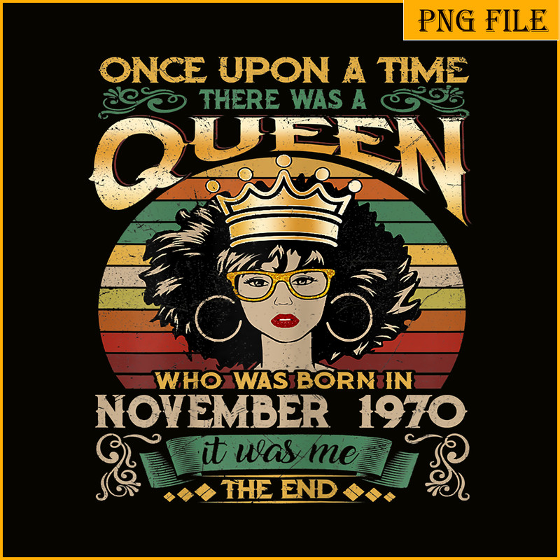 QUE30102364-Queen Was Born In November 1970 PNG, Happy Birthday PNG, Birthday Queen PNG.png