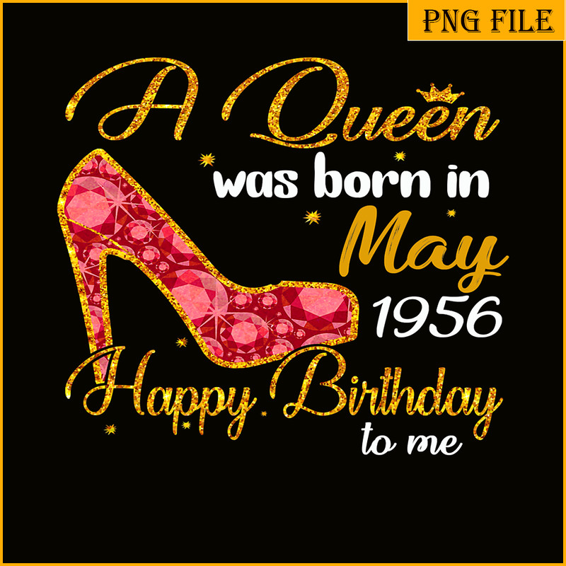 QUE30102394-Queen Was Born In May 1956 PNG, Happy Birthday PNG, Birthday Queen PNG.png