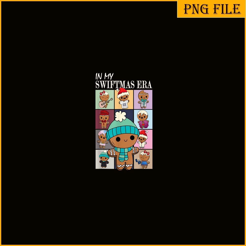 TLS13112313-In My Swiftmas Era PNG, Gingerbread Xmas PNG, Holiday Xmas PNG.png