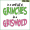 CRM25102325-In A World Full Of Grinches SVG.png