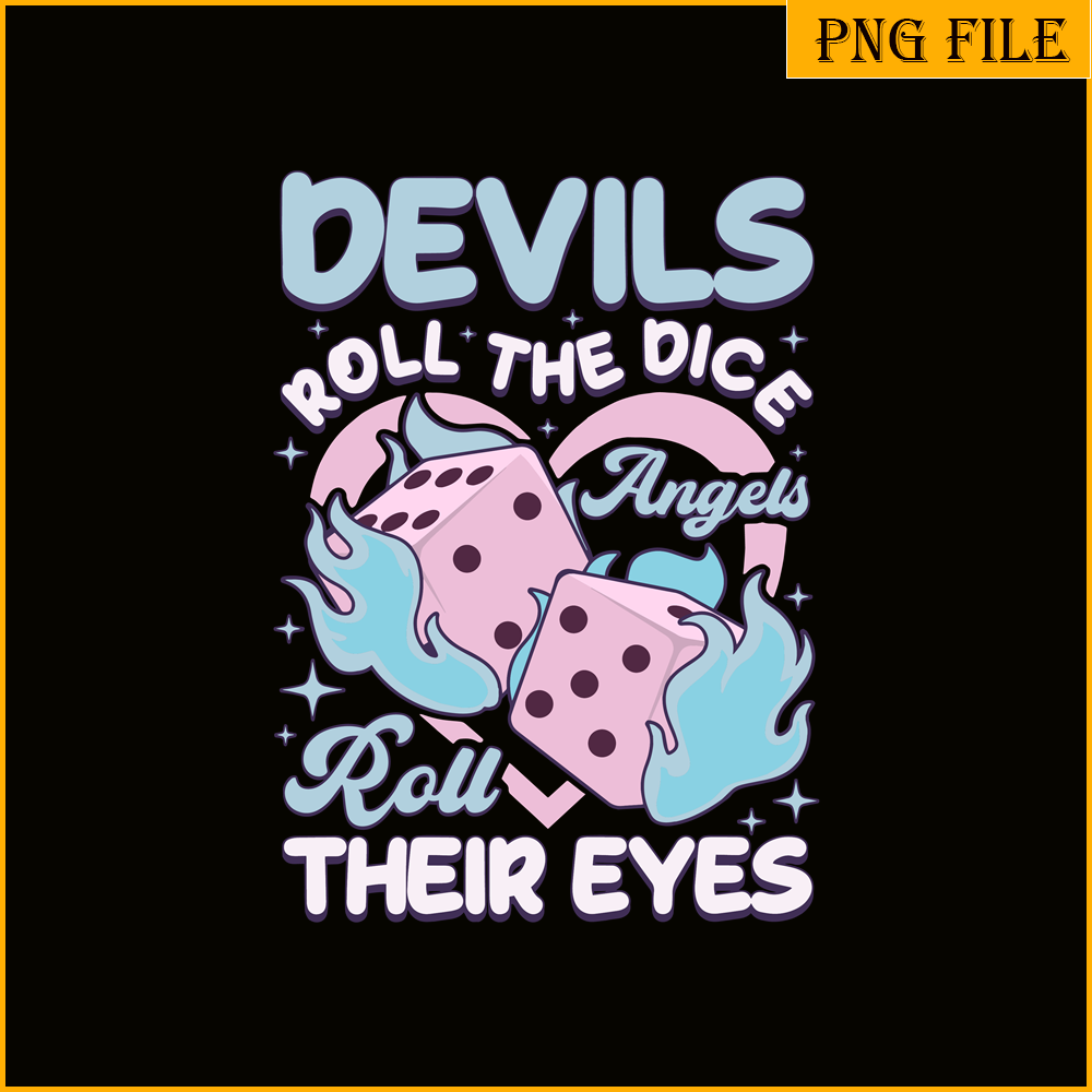 TLS13112337-Devil Roll The Dice SVG PNG DXF EPS DXF, Roll Their Eyes SVG, Angels SVG.png