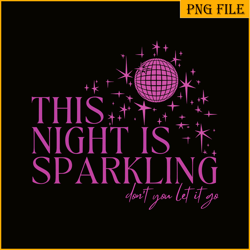 this night is sparkling svg png dxf pdf eps, taylor swift svg, song of taylor svg