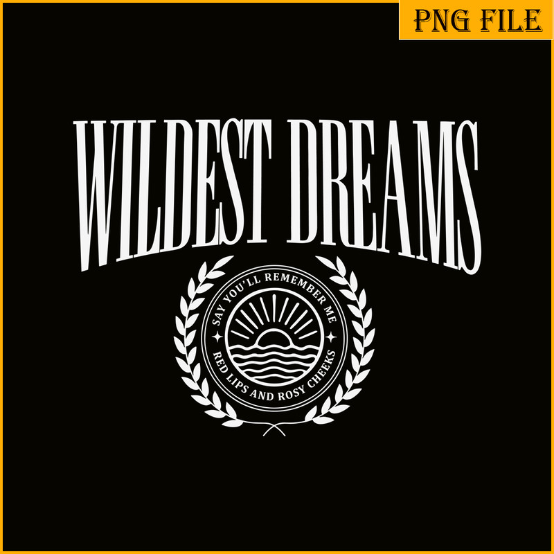 TLS13112374-Wildest Dream SVG PNG DXF PDF EPS, Taylor Swift SVG, Song Of Taylor SVG.png