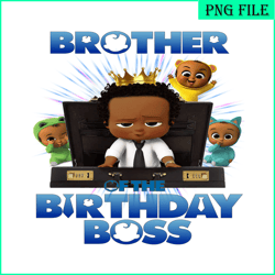 brother of the birthday boss png