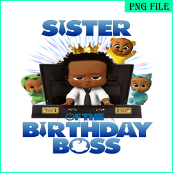 sister of the birthday boss png