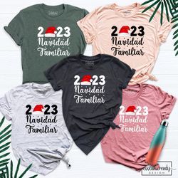 feliz navidad shirts, spanish christmas shirts, 2022 navidad familiar shirts, latin family holiday shirts, mexican famil