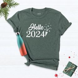 happy new year t-shirt, 2024 shirt, family new year t-shirt, hello 2024 shirt, christmas t-shirt, new year shirt, family