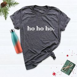 hohohoho christmas party shirt, xmas holiday group shirt, gift for christmas tee, christmas family tee, xmas santa tee,