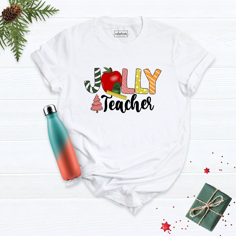 Jolly Teacher Shirt, Teacher Christmas Shirt, Holiday Teacher Shirts, Christmas Teacher Shirt, Xmas Teacher Shirt, Teacher Santa T-shirt.jpg
