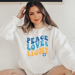 Custom Hannukah Sweater, Chanukah Sweatshirt for Her, Hanukkah Shirt, Peace Love Light Crewneck, Retro Hanukkah Sweater,