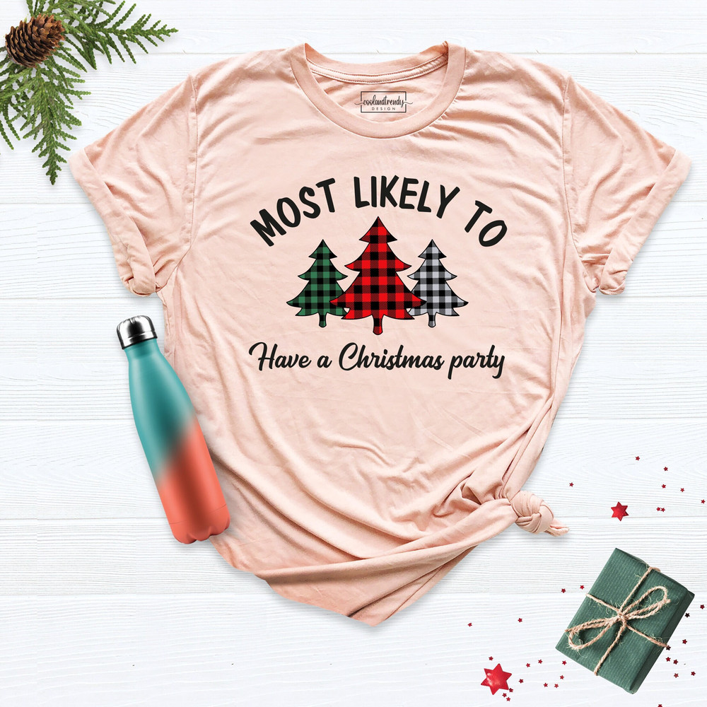 Most Likely to Christmas Tree Shirt, Family Matching Christmas Shirt, Christmas Holiday Group Tee, Custom Most Likely to Christmas Party Tee.jpg