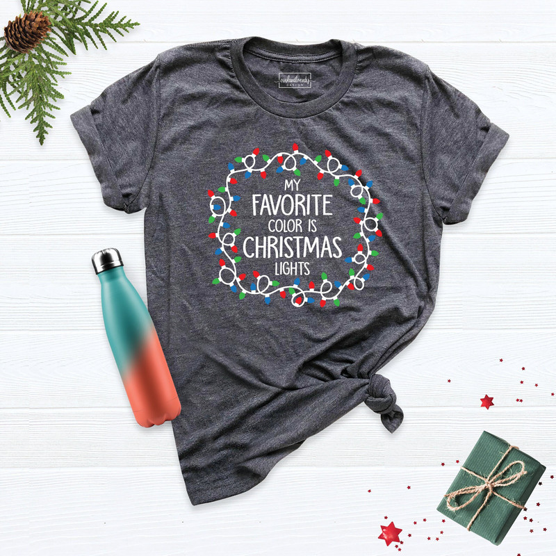My Favorite Color Is Christmas Lights Shirt, Christmas Shirt, Winter Shirt, Xmas Shirt, Holiday T-shirt, Woman Christmas Shirt, Jesus Shirt.jpg