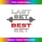 QS-20231124-3443_Gym Workout T Last Set Best Set 1953.jpg
