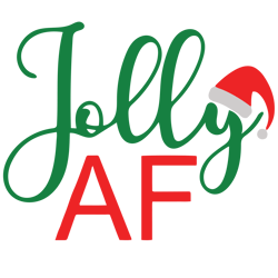 jolly af christmas svg, jolly af svg, merry christmas svg, funny christmas svg, christmas svg, digital download