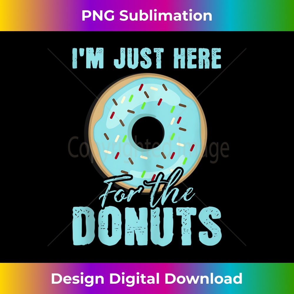 RG-20231124-4457_I'm Just Here For The Donuts Funny Donut Lovers Gift Tank Top 2532.jpg