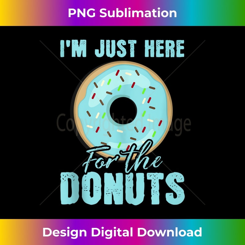 RG-20231124-4457_I'm Just Here For The Donuts Funny Donut Lovers Gift Tank Top 2532.jpg