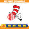 Dr Seuss Svg, Cat In The Hat SVG, Dr Seuss Hat SVG, Green Eggs And Ham Svg, Dr Seuss for Teachers Svg, Cricut, Thing Svg (974).jpg