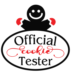 Official Cookie Tester Svg, Funny Christmas Svg, Christmas Svg, Christmas Quote Svg, Holiday Svg, Digital download